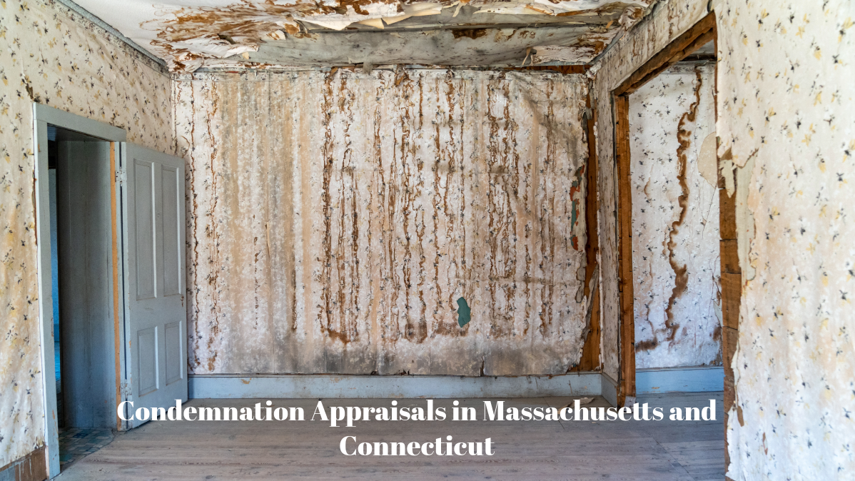 Condemnation Appraisals in Massachusetts and Connecticut