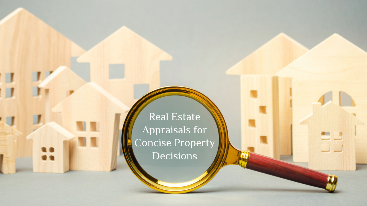 Real Estate Appraisals